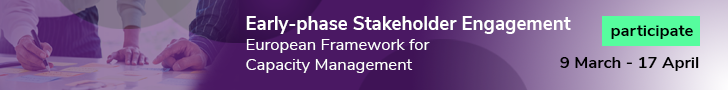 Banner informing about the Early-phase stakeholder engagement (European Framework for Capacity Mgmt) with a button to participate (9 March - 17 April)